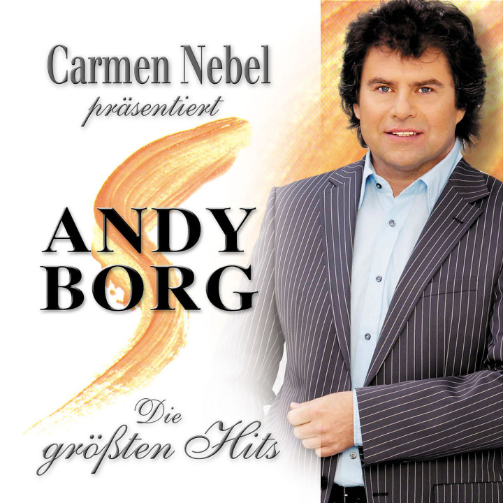 Carmen Nebel präsentiert Andy Borg - Die größten Hits 0602498704761