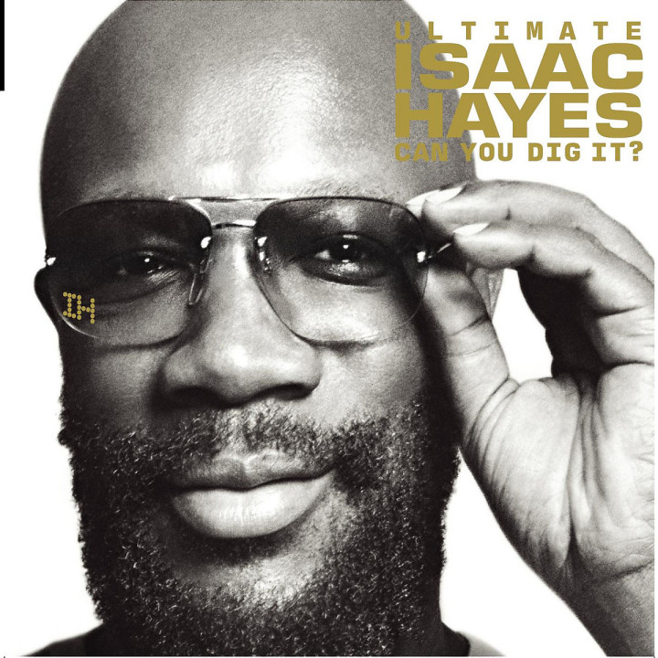 The Ultimate Isaac Hayes - Can You Dig It? 0025218884329