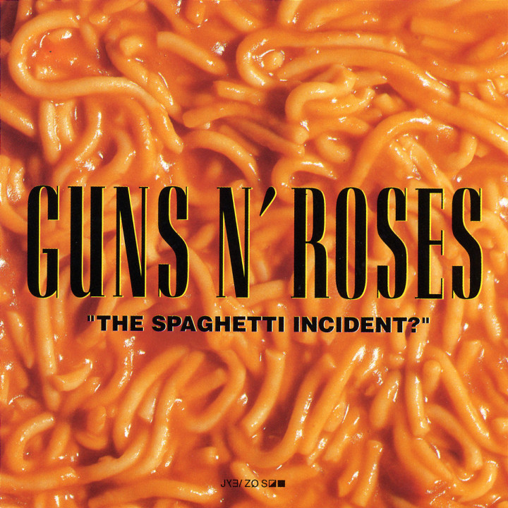 The Spaghetti Incident? 0008811931728