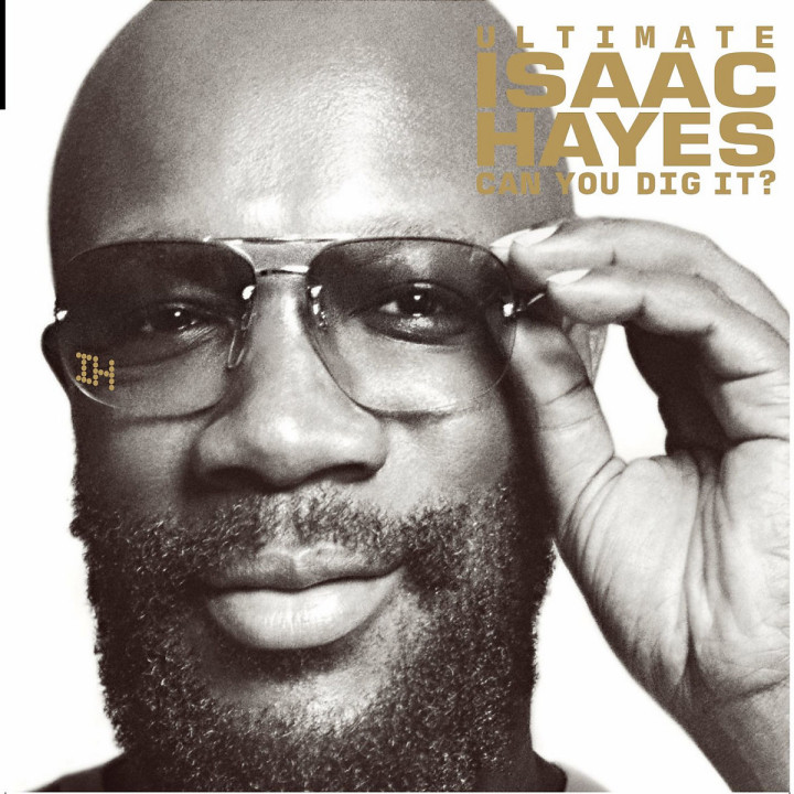 Ultimate Isaac Hayes: Can You Dig It? 0602498769878