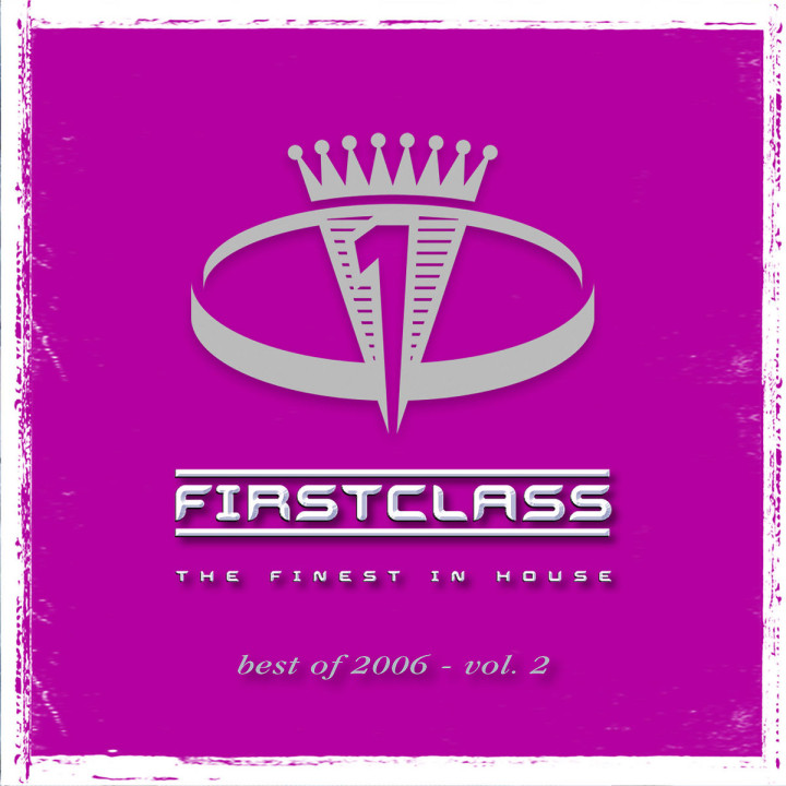 First Class - Best Of 2006 Vol. 2 0602498398506