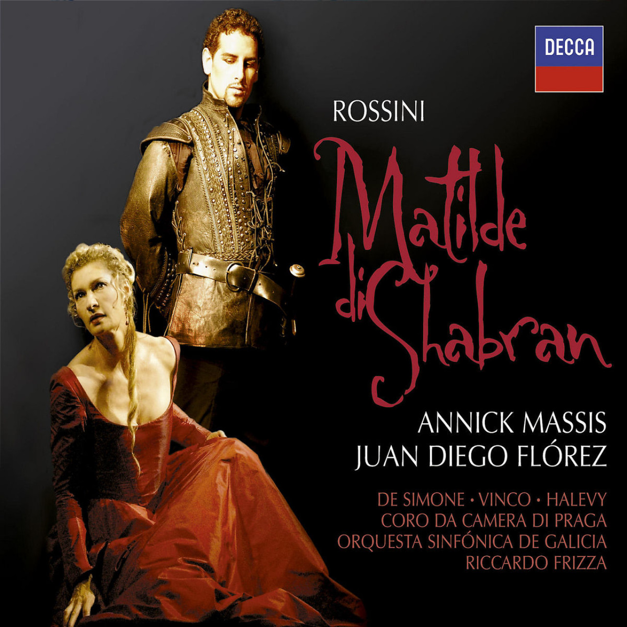 ROSSINI Matilde di Shabran Frizza | Decca Classics