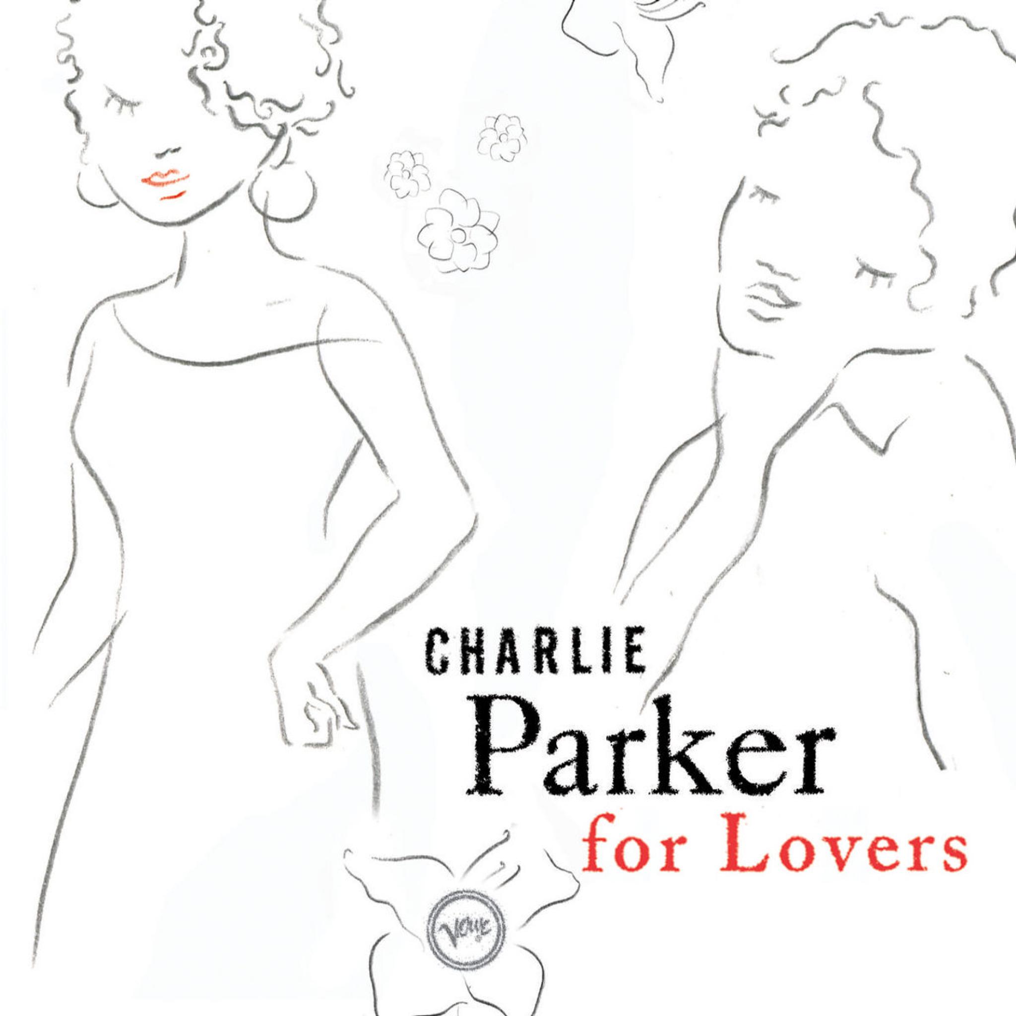 Charlie Parker For Lovers 0602498892985