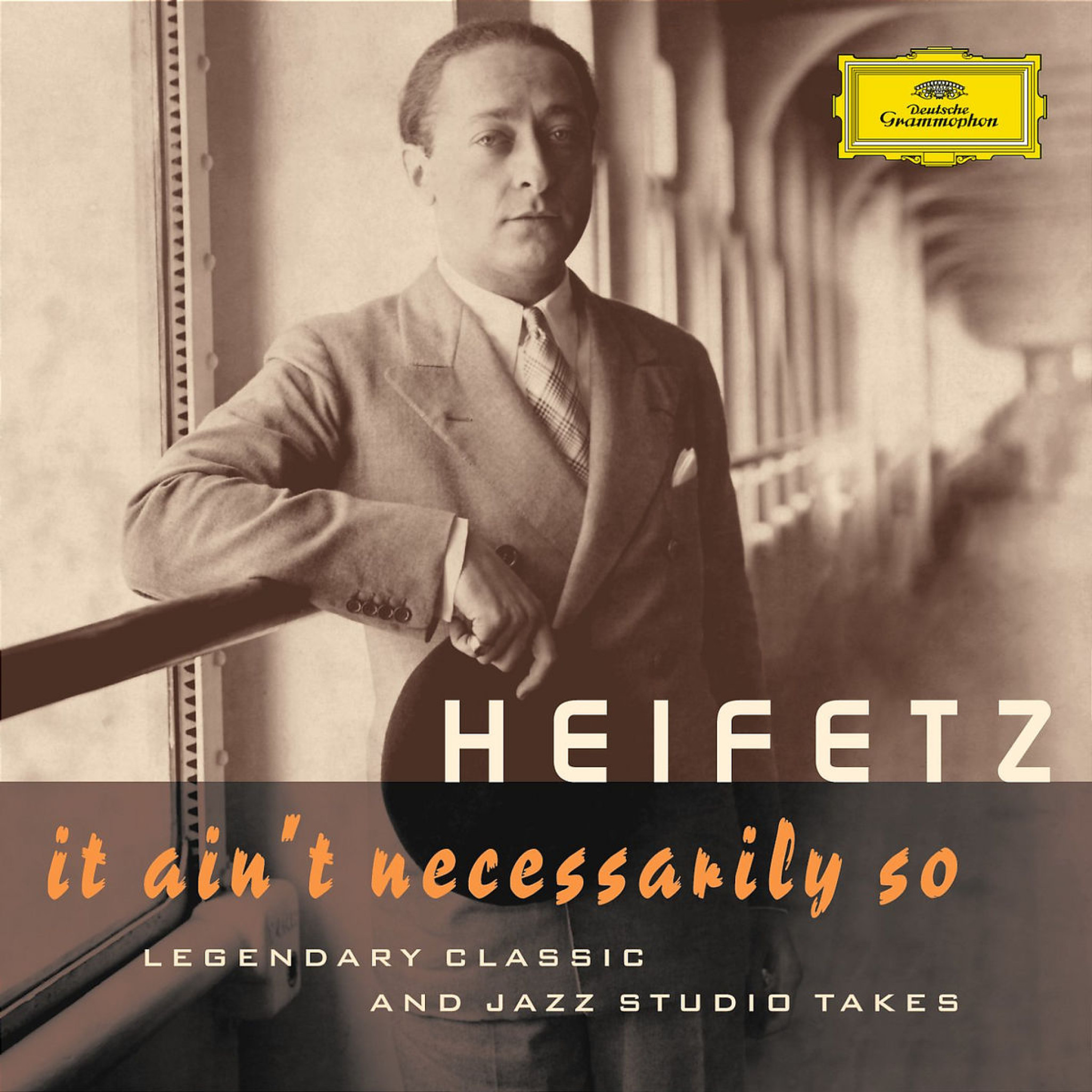 Jascha Heifetz - It Ain't Necessarily So. Legendary classic and jazz studio takes 0028947762690
