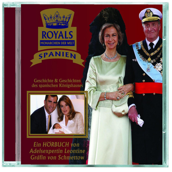 ROYALS - Monarchien der Welt: Spanien 0602517075506