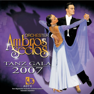 Tanz Gala 2007 0602517093924