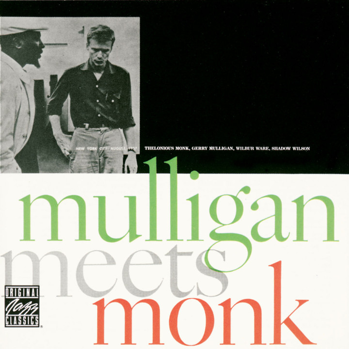 Mulligan Meets Monk [Original Jazz Classics Remasters]