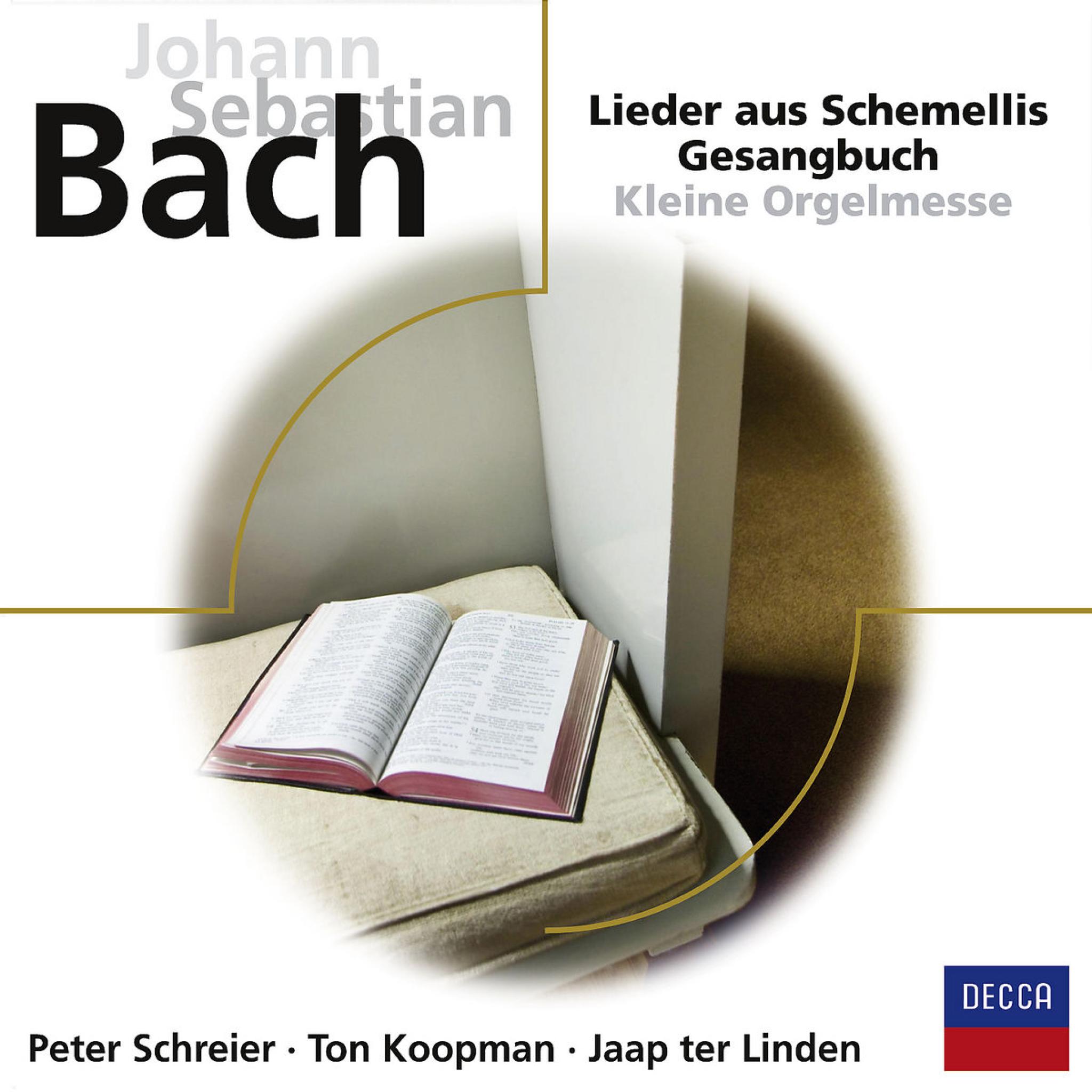 J.S. Bach: Aus Schemellis Gesangbuch
