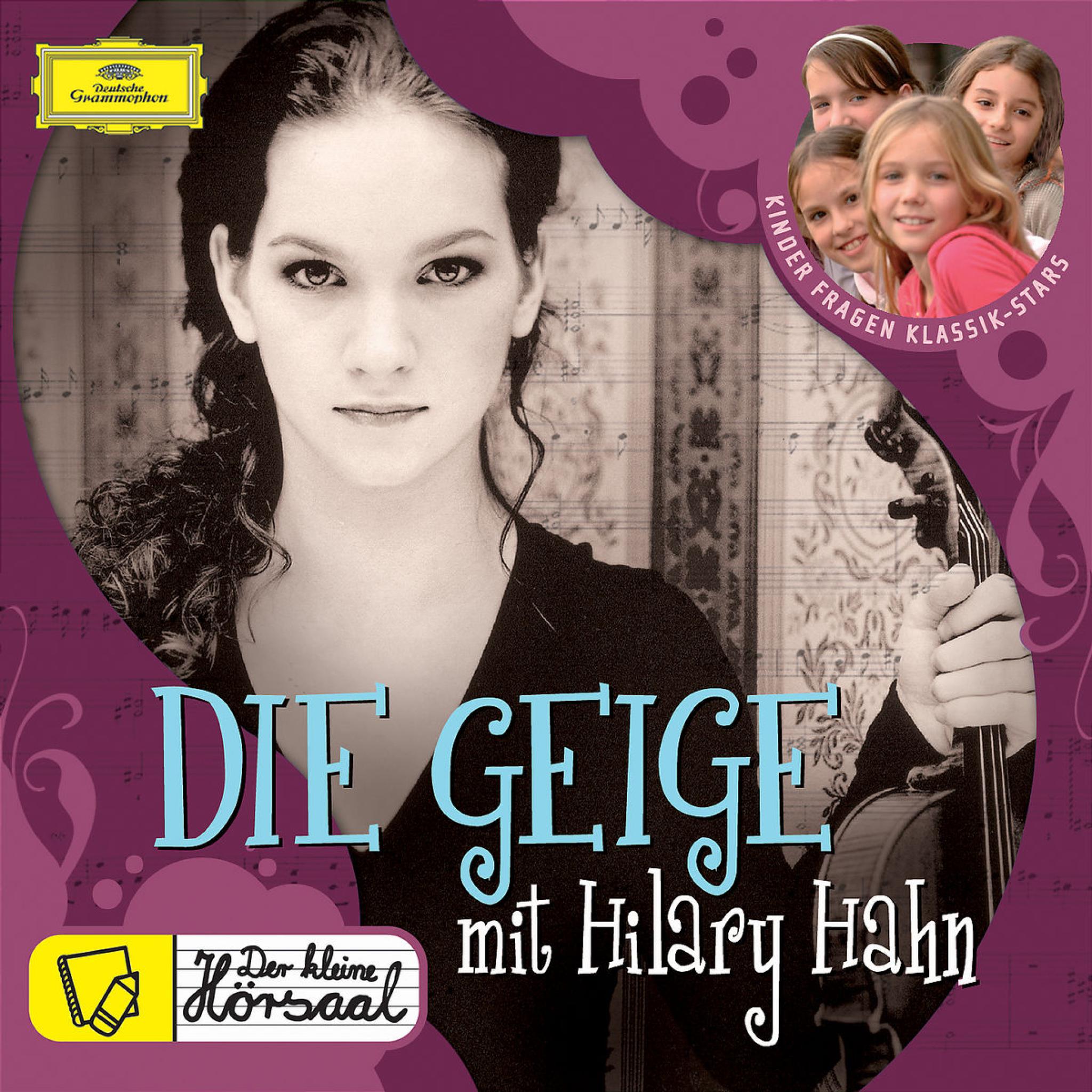 Der kleine Hörsaal - DIE GEIGE mit Hilary Hahn 0028944290763