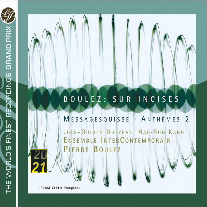 Boulez: Sur Incises; Messagesquisse; Anthèmes 2 0028947763510