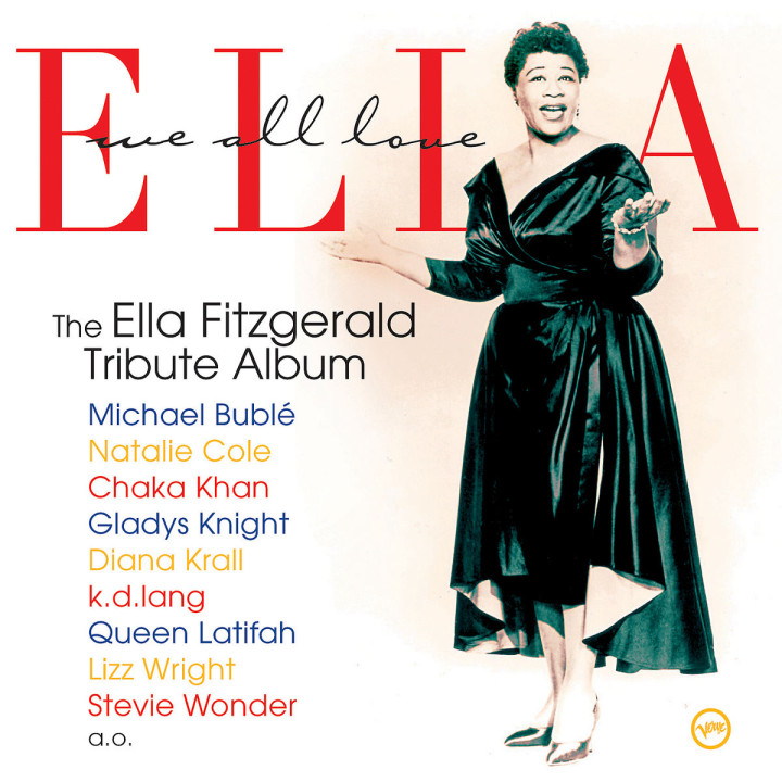 We All Love Ella: Celebrating The First Lady Of Song