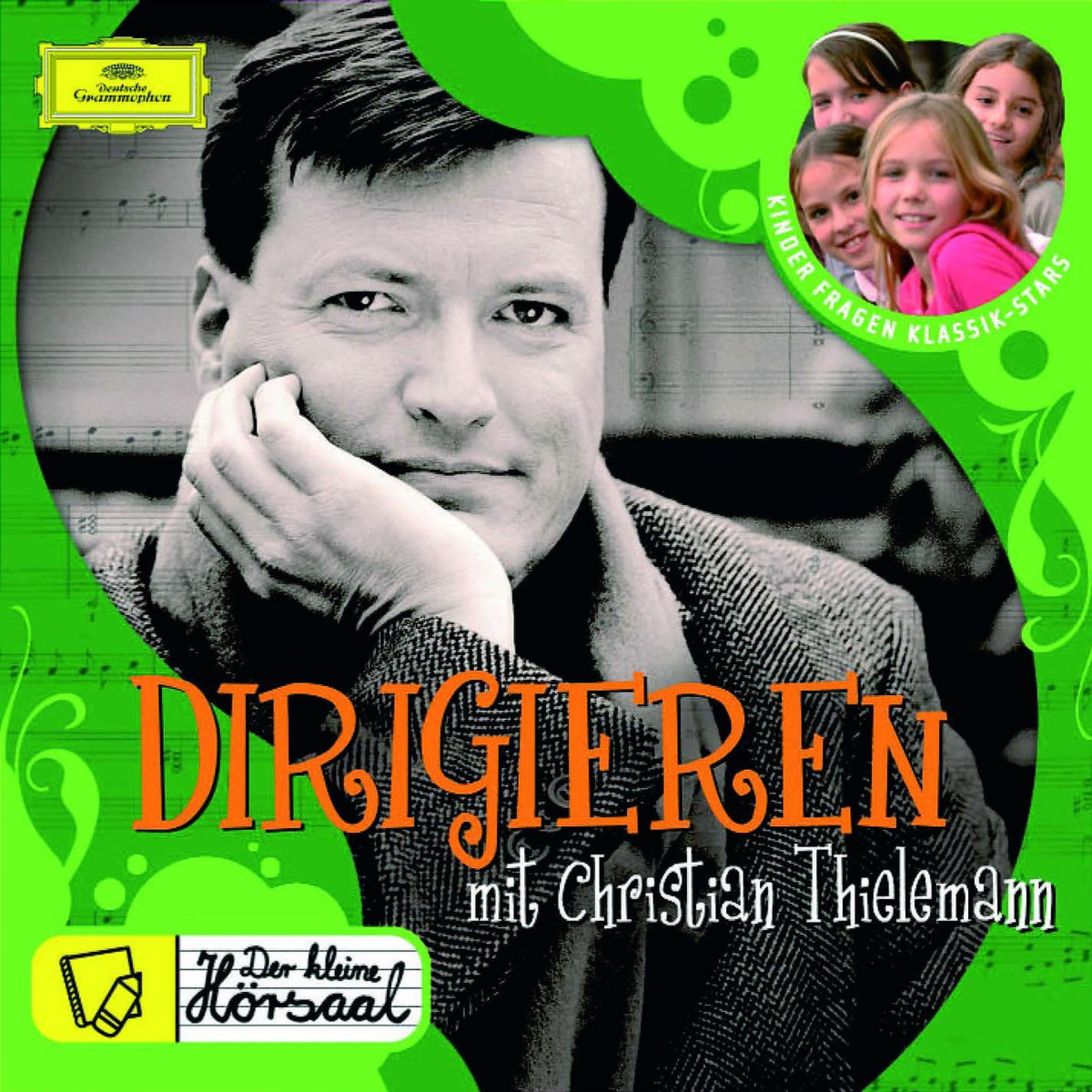 Der kleine Hörsaal - DIRIGIEREN mit Christian Thielemann 0028944296459