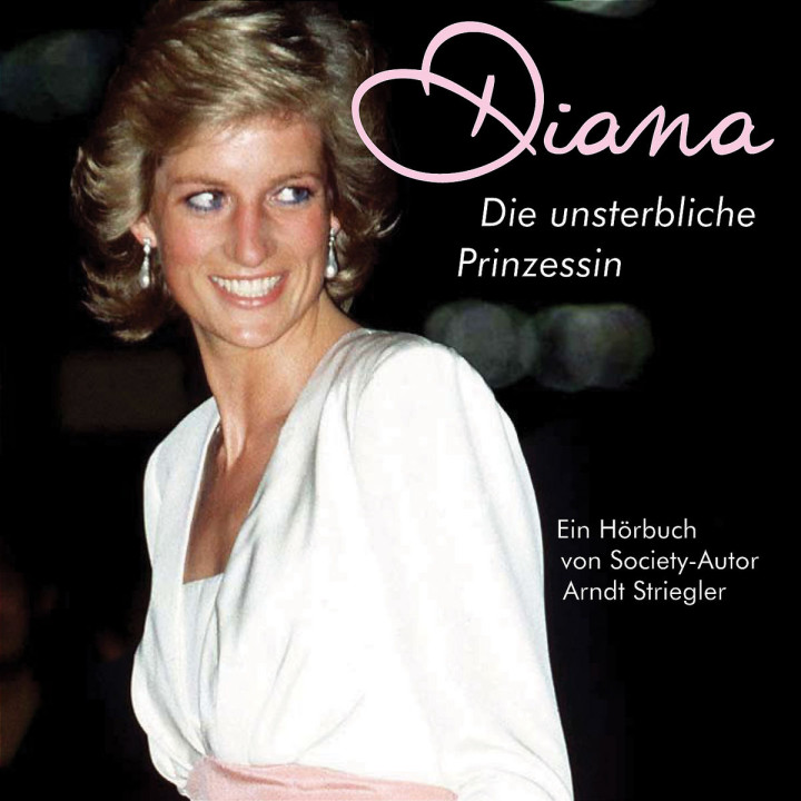 Diana - Die unsterbliche Prinzessin 0602517409385