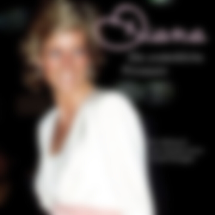 Diana - Die unsterbliche Prinzessin 0602517409385