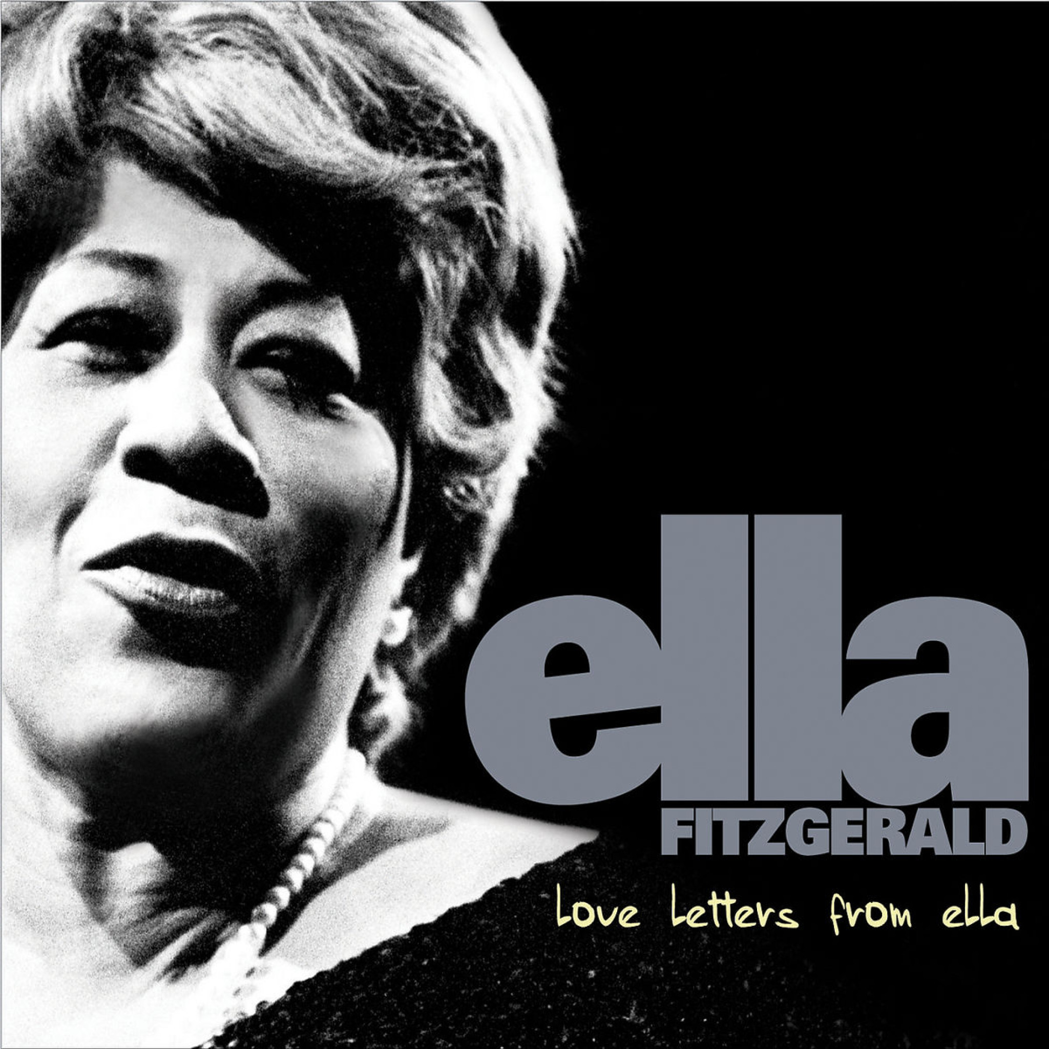 Love Letters From Ella - The Never-Before-Heard Recordings