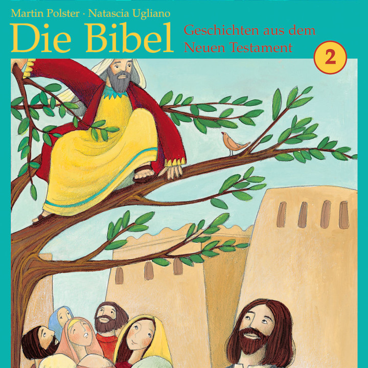 Die Bibel: Geschichten aus dem Neuen Testament 2 0602517445394