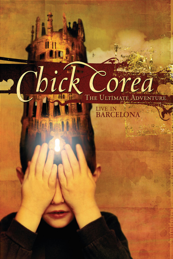 Chick Corea Musik The Ultimate Adventure Live In Barcelona