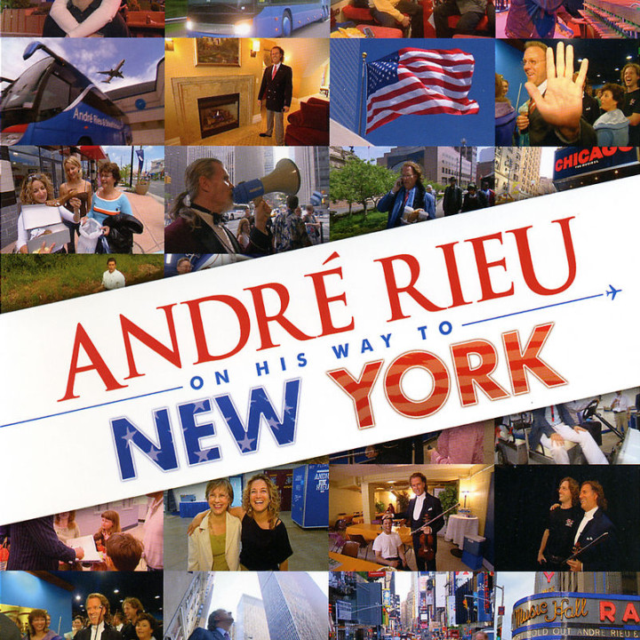 André Rieu On His Way To New York 0602517547696