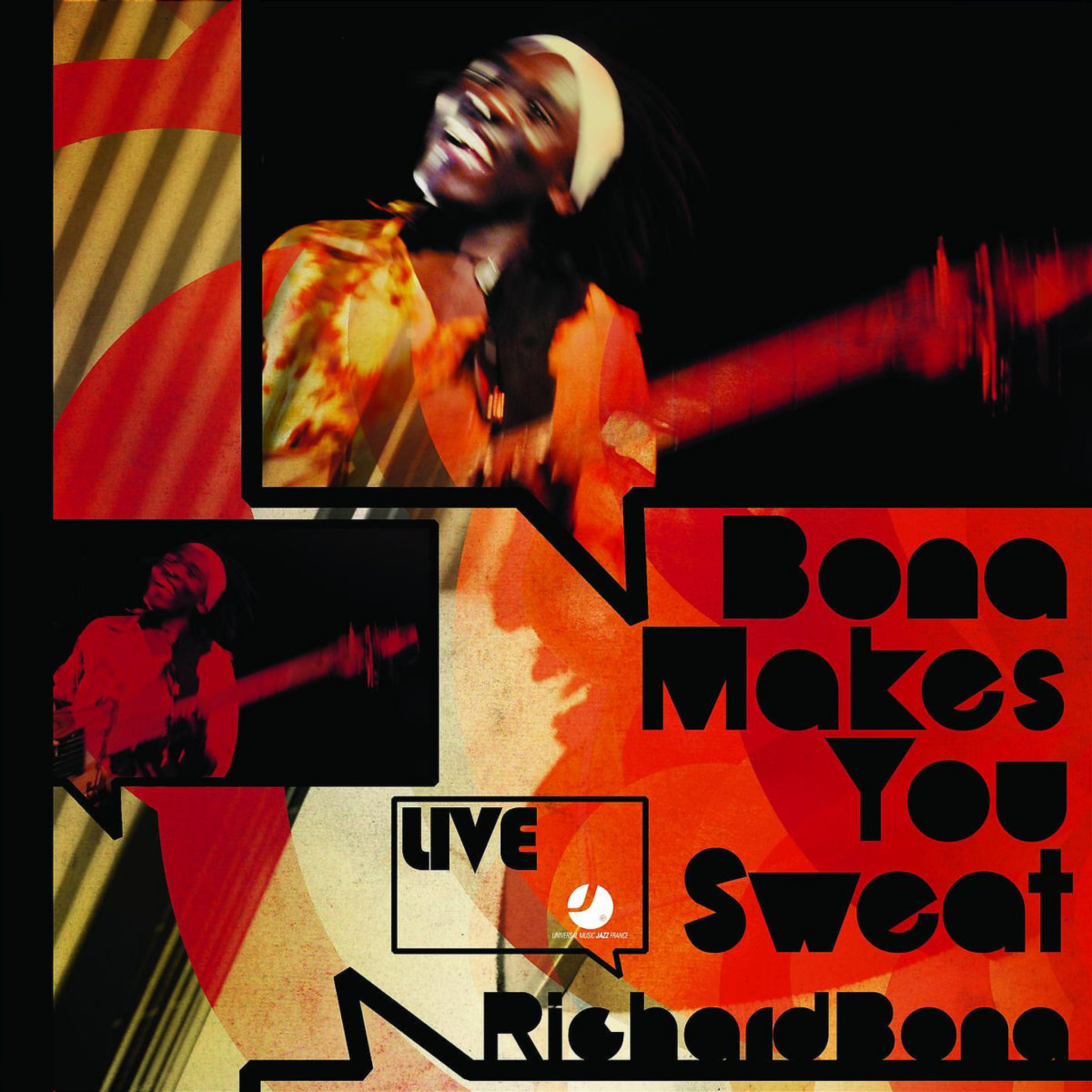 Bona Makes You Sweat - Live 0600753054620