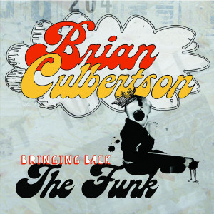 Bringing Back The Funk 0602517643431