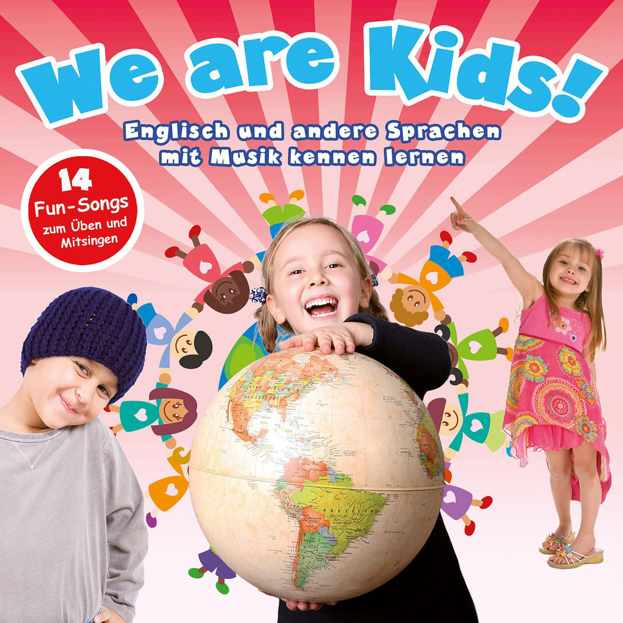 We Are Kids! - Englisch und andere Sprachen mit Musik kennen lernen 0602517801185
