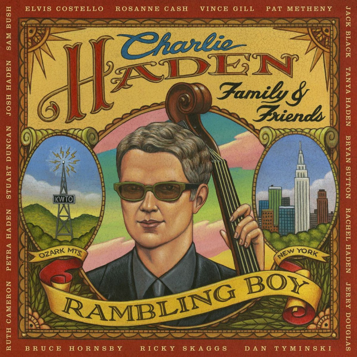 Charlie Haden Family & Friends - Rambling Boy 0602517791653