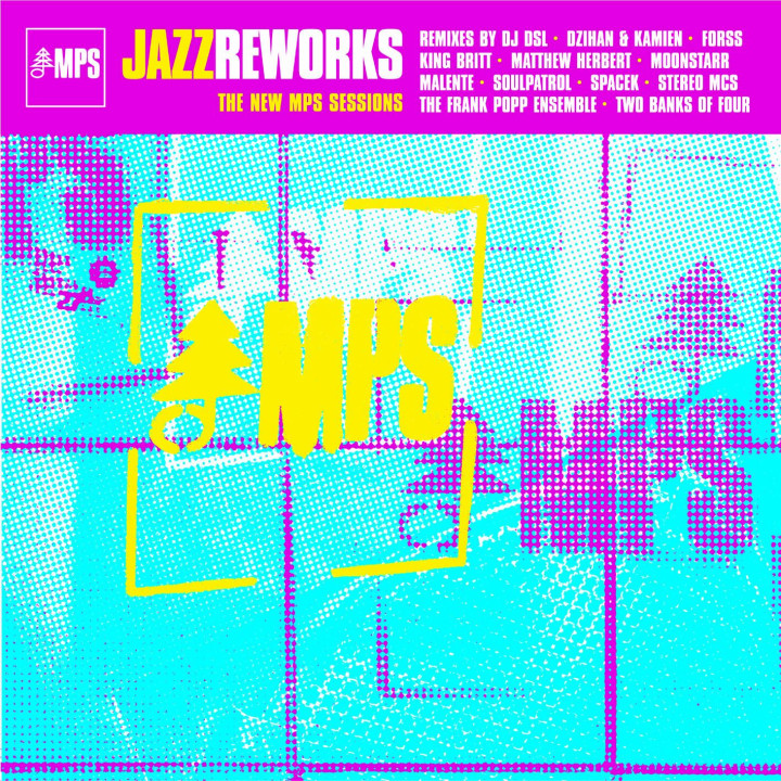 MPS Jazz Reworks - The New MPS Sessions