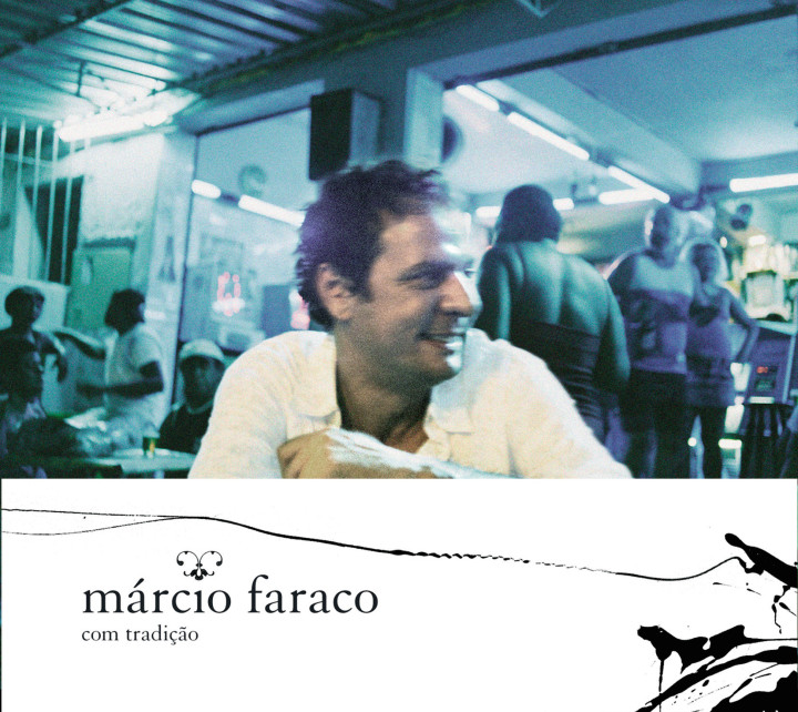 Márcio Faraco - Com tradição Cover