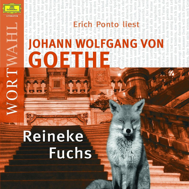Johann Wolfgang von Goethe: Reineke Fuchs (WortWahl 0602517727274