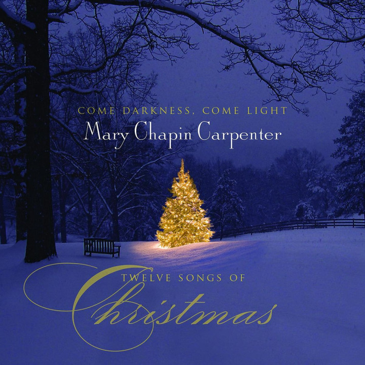 Come Darkness, Come Light: Twelve Songs of Christmas 0601143112324