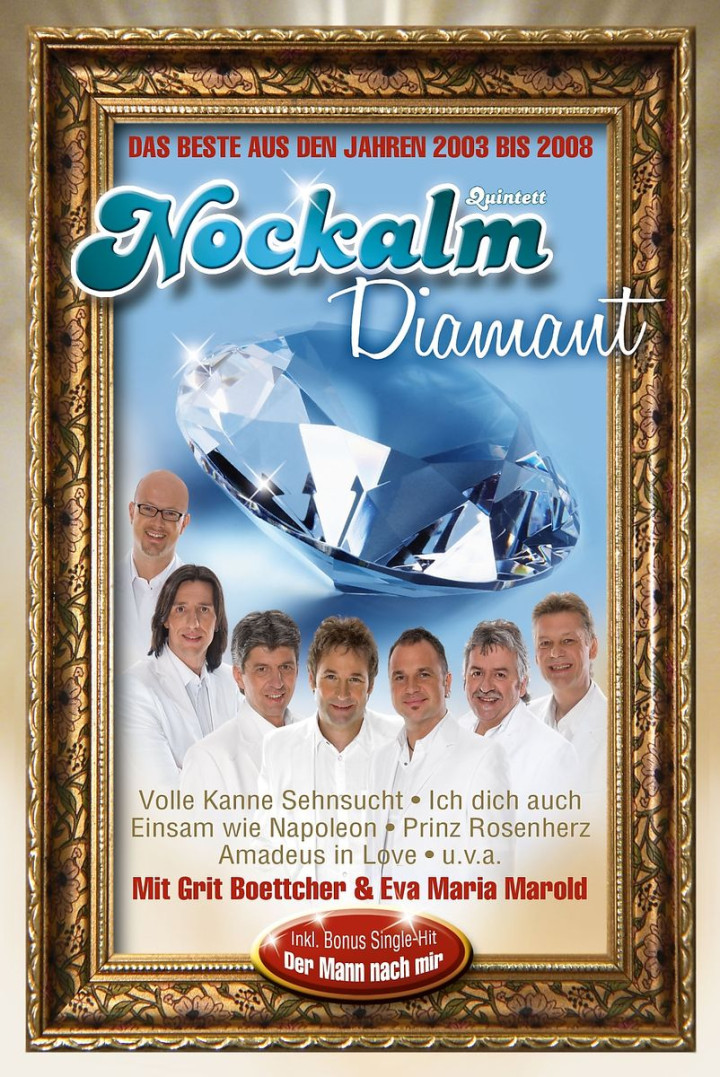 Nockalm Diamant - Das Beste aus den Jahren 2003 bis 2008 0602517420434