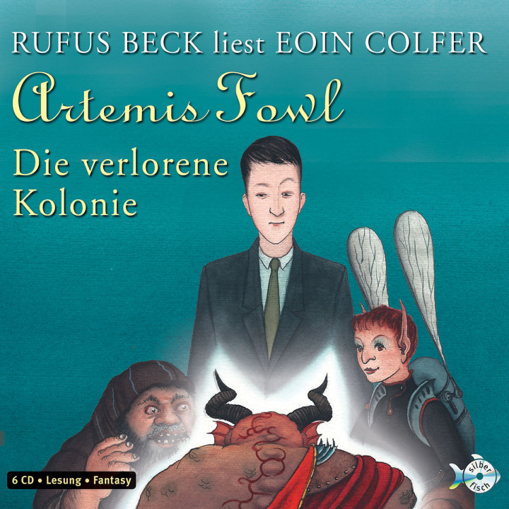 Eoin Colfer: Artemis Fowl - Die verlorene Kolonie 9783867428217