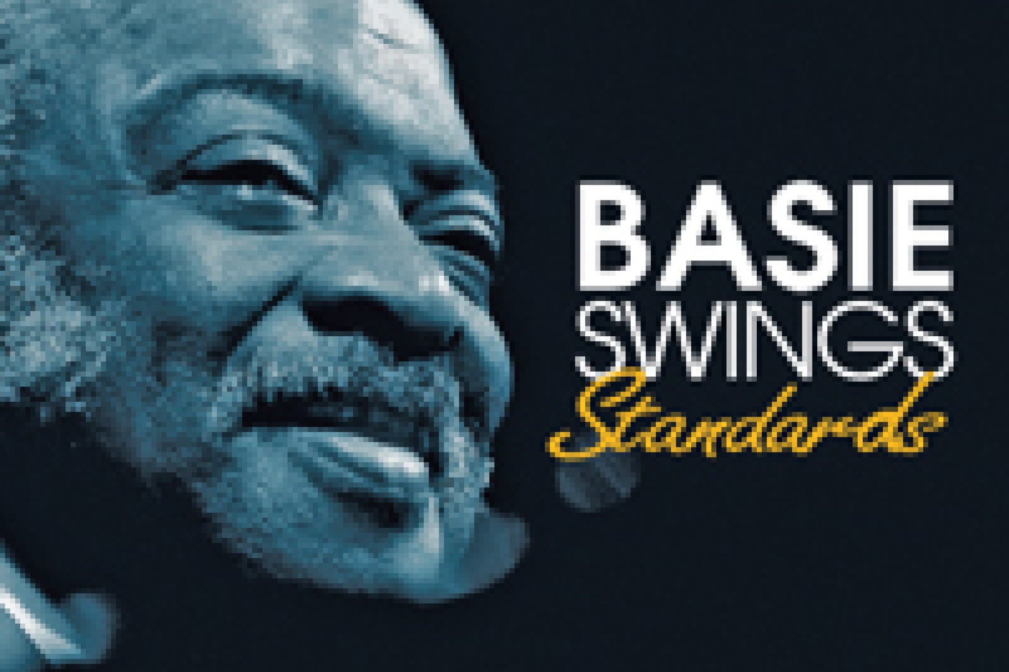 Count Basie And His Orchestra - Basie Swings Standards