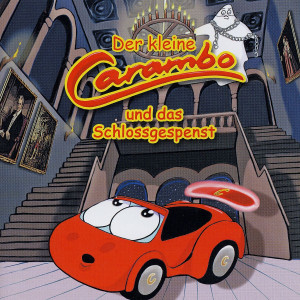 02: Der kleine Carambo und das Schlossgespenst