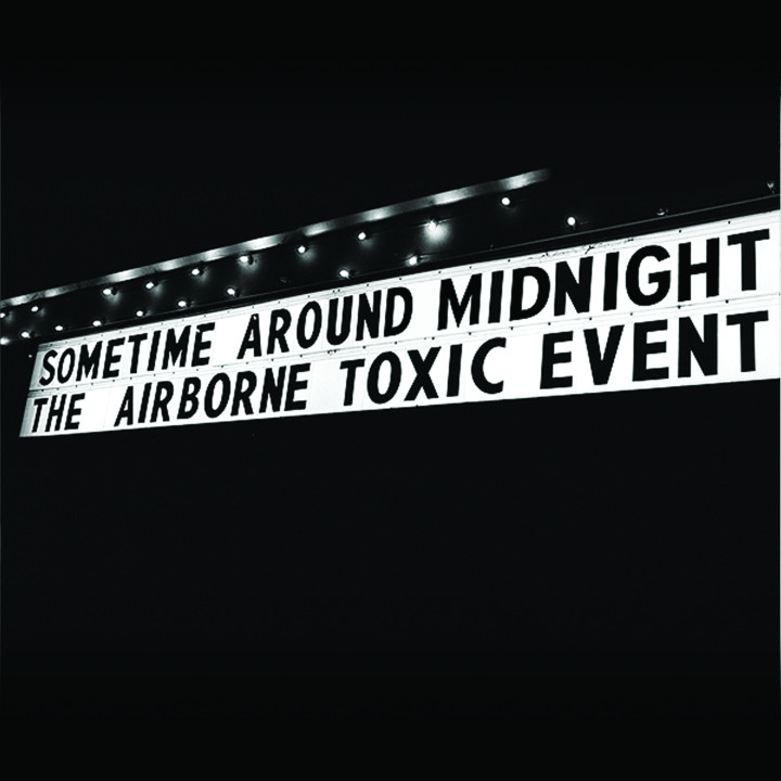 Around midnight. The Airborne Toxic event. Airborne Toxic event - all at once. The Airborne Toxic event album Cover. Википедия the Airborne Toxic.