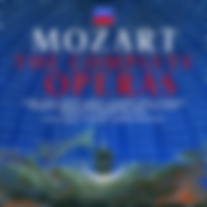 Mozart: Complete Operas