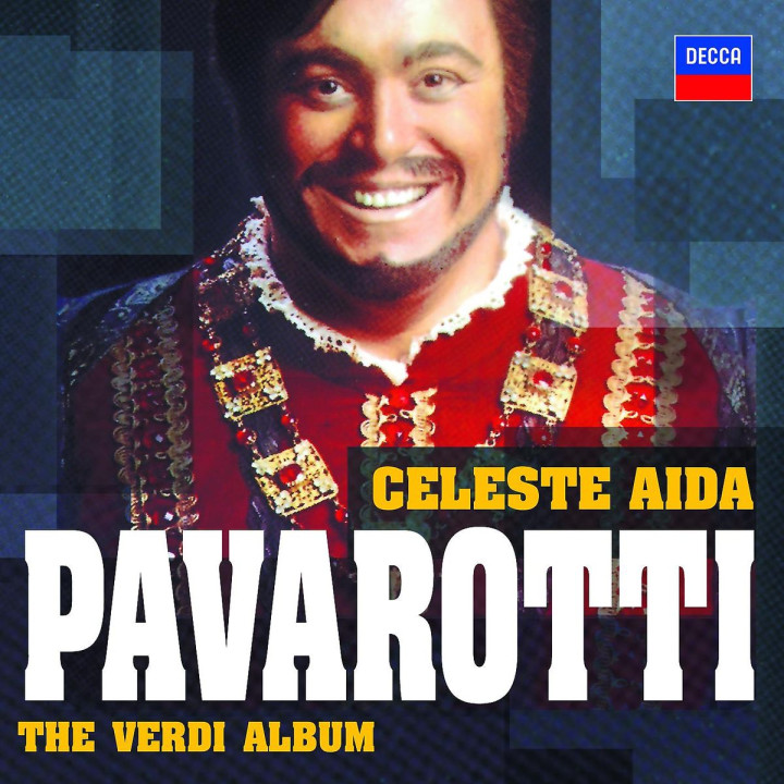 Celeste Aida - The Verdi Album: Pavarotti,Luciano