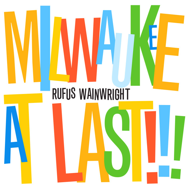 Rufus Wainwright_CD_Milwaukee At Last.jpg