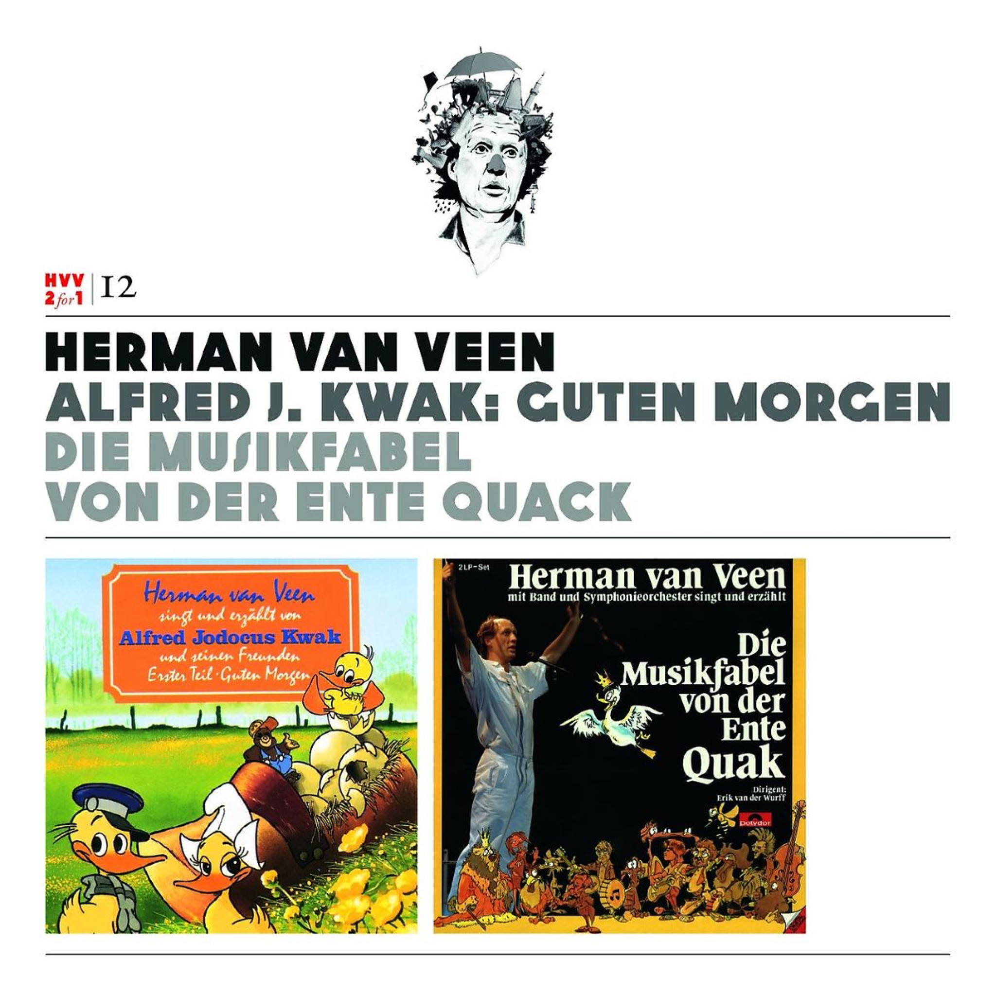Vol.12: Alfred J. Kwack: Guten Morgen/Musikfabel: Veen,Herman van