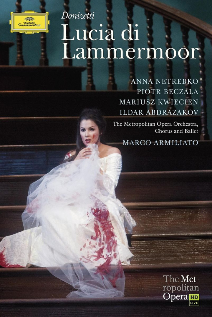 DONIZETTI: Lucia di Lammermoor: Netrebko,Anna/MET/Armiliato,Marco