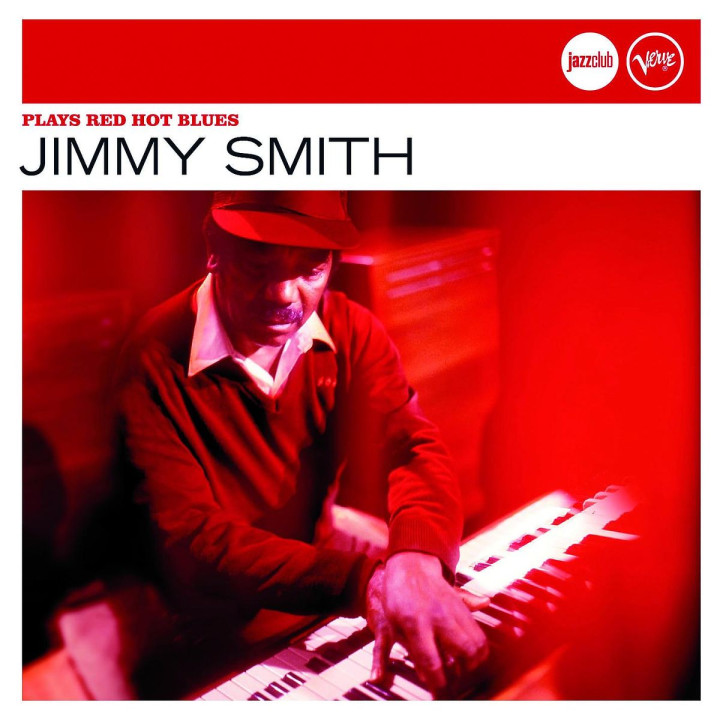 Plays Red Hot Blues (Jazz Club): Smith,Jimmy