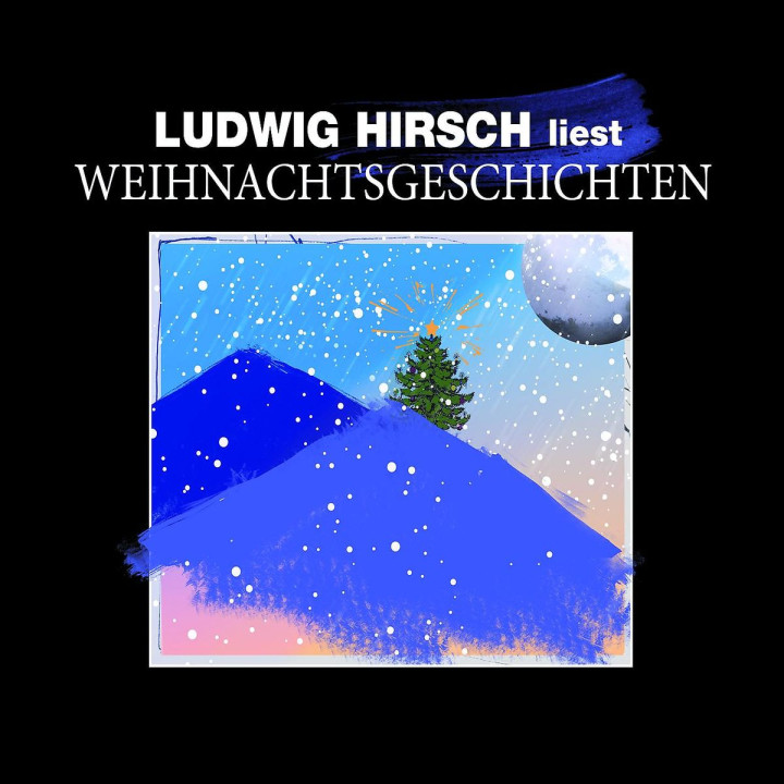 Ludwig Hirsch liest Weihnachtsgeschichten