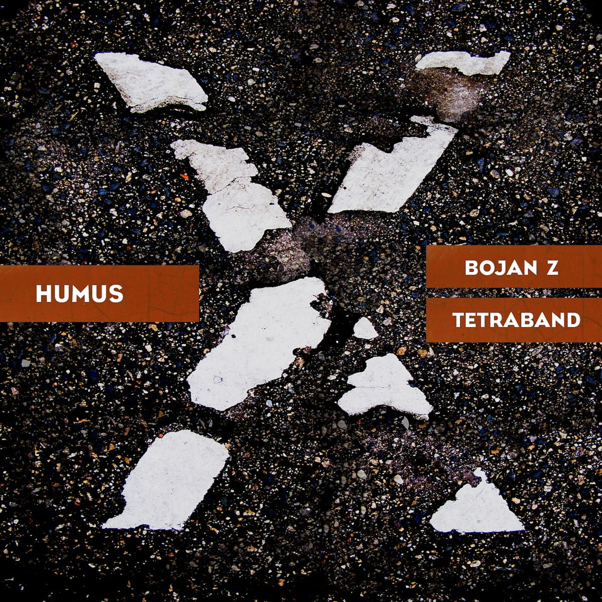Humus: Bojan Z & Tetraband