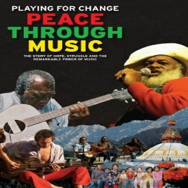 Peace Through Music: Playing For Change