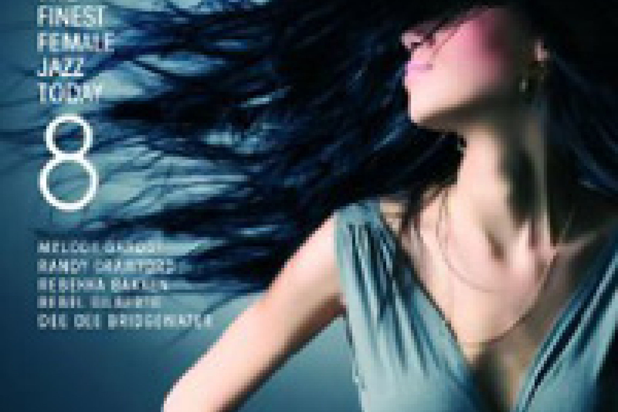 Famous 8 - The Finest Female Jazz Today © Amazon