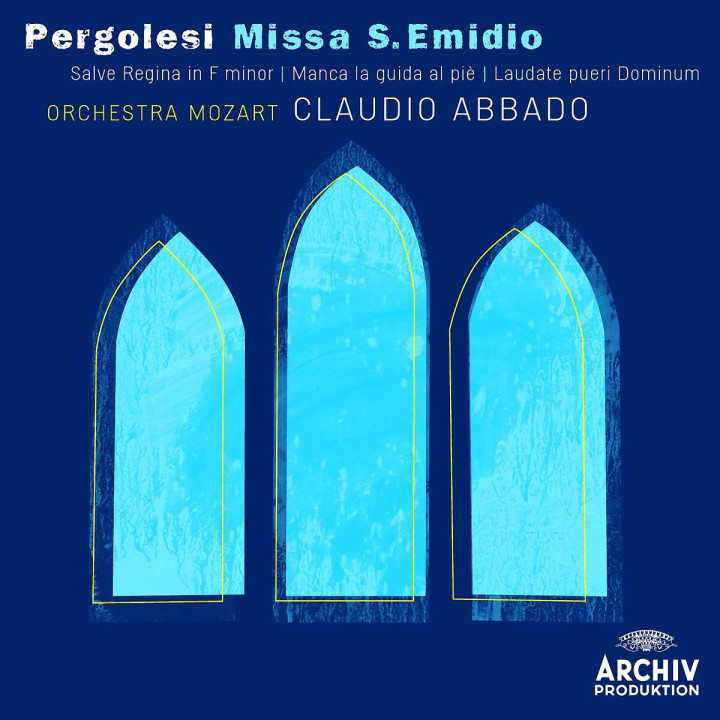 Pergolesi: Missa S. Emidio; Salve Regina in f Minor; Manca la guida al piè; Laudate pueri Dominum
