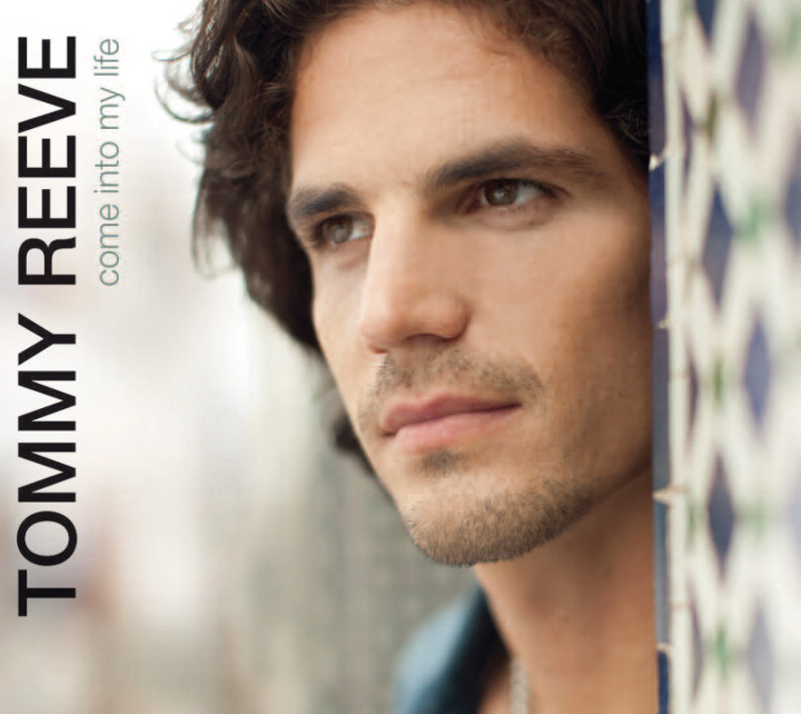 Tommy Reeve Cover Come into my life