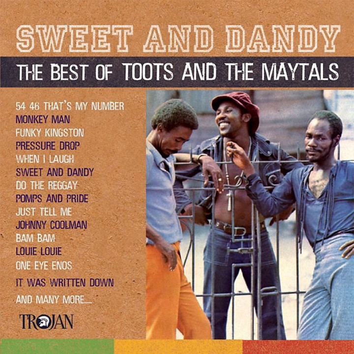 Sweet And Dandy: The Best Of Toots And The Maytals