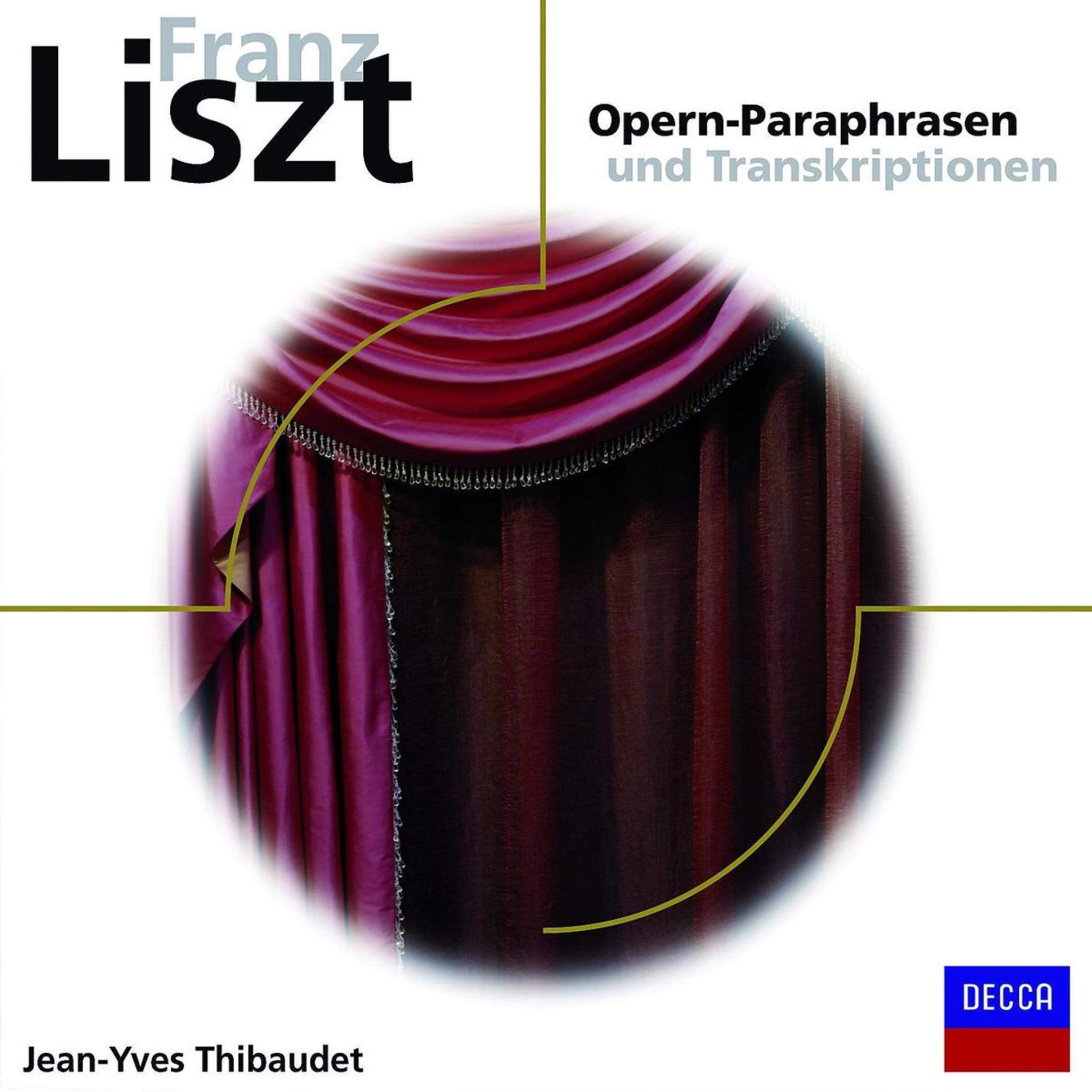 Opern-Paraphrasen und Transkriptionen