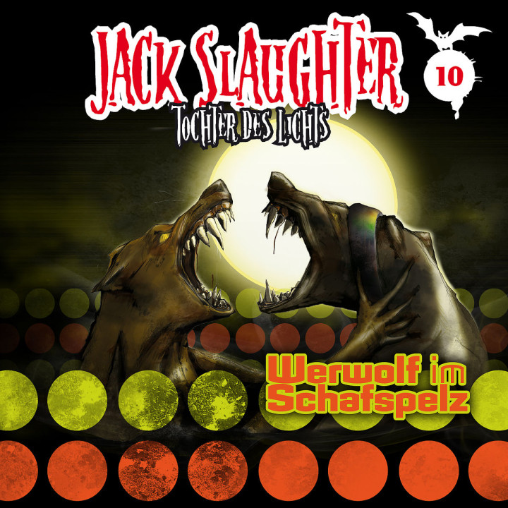 10: Werwolf im Schafspelz: Jack Slaughter - Tocher des Lichts